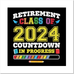 Retirement Class Of 2024 Countdown In Progress Posters and Art